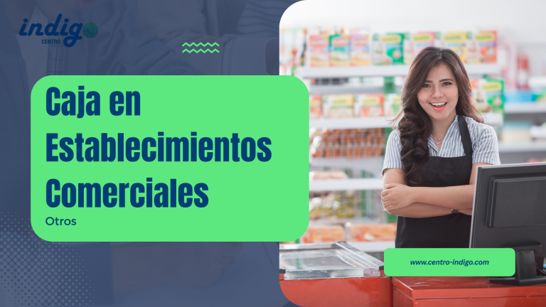 Caja en Establecimientos Comerciales